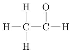 Structural formula of acetaldehyde showing each bond: a methyl group connected to a carbon atom doubly bonded to oxygen and singly bonded to hydrogen.